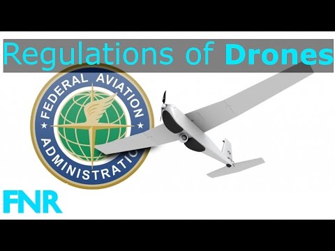 FNR: Regulations of Drones