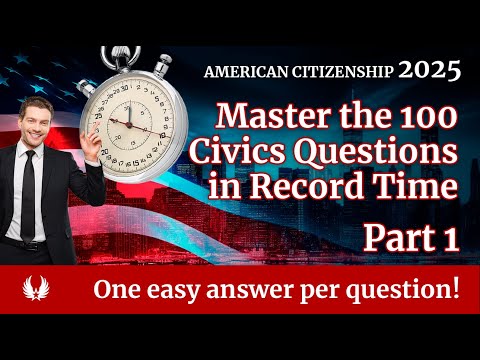 100 Civics Questions 2025: Master the Exam with the Easiest Answers! - Part 1