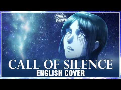 [Attack on Titan] Call of Silence (ENGLISH COVER by Sati Akura feat. @BLionMusic )