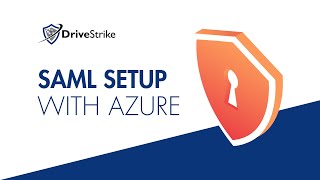 Drivestrike SAML Azure Setup