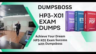 HP3-X01 Exam Dumps for 100% Success with Dumpsboss