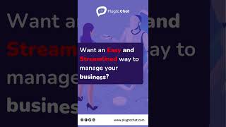 Try PlugtoChat and experience an easy and streamlined way to connect with your customers| PlugtoChat