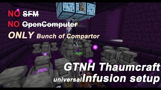 [GTNH] Thaumcraft infusion automation showcase