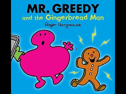 Gingerbread Man & Mr Greedy (read by Abdul Aziz)