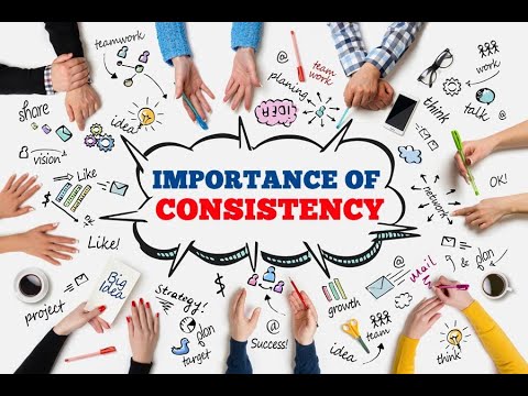 what is consistency and how to build it ?