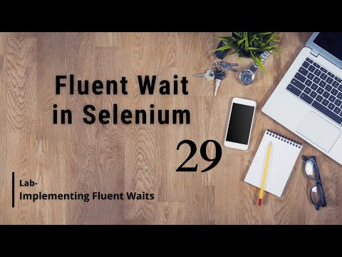 Fluent waits in Selenium with Example  II Selenium Automation with Java