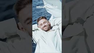 Billionaire Lifestyle 2023 | 富豪生活 顶级享受 Yacht Cruise Travel 游艇俱乐部