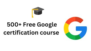 Google Launched 100+ FREE Courses with Certificates! Free Online Courses!