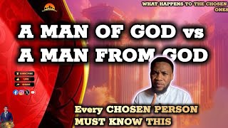 EVERY CHOSEN PERSON must know this‼️😳A man of God VS man from God! Never skip this PROCESS