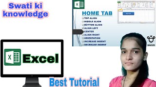 HOME TAB ALIGNMENT GROUP SOME IMPORTANT COMMANDS LIKE TOP/MIDDLE/BOTTOM ALIGN , ORIENTATION, INDENTS