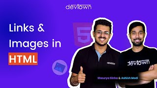 #7 Links & Images in HTML | In-Depth Explanation