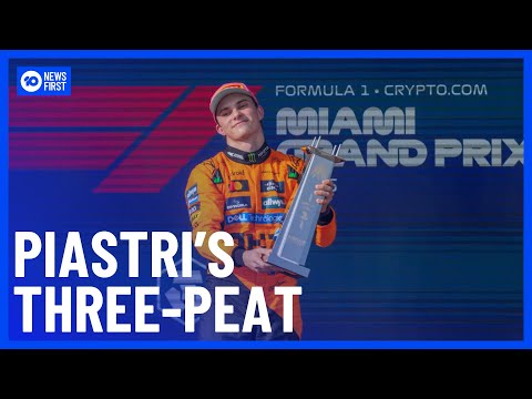 Oscar Piastri Wins Third Successive F1 Grand Prix Win In Miami | 10 News First