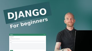 Learning Django For Beginners - Building A Blog in 2025