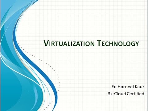 Virtualization Technology