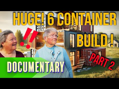 Building Dreams: Completing a Six-Container Tiny Home (Part 2)