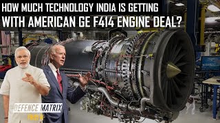 India's GE F414 Deal with U.S | How much Technology India is Getting? | हिंदी में