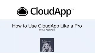 Using CloudApp Like a Pro: Nov 1st Webinar