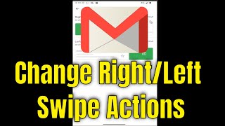 How to Change Right or Left Mail Swipe Actions in the Gmail App on Samsung Galaxy [2025]