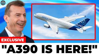 Airbus' HUGE PLAN to Build The NEW A390 that SHOCKED All Industry! Here's why