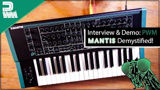 Exclusive Interview and Demo: Paul Introduces the PWM Mantis Synthesizer