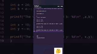 Program for understanding decrement operator in C programming. #coding #code #shorts#cpp #viral #yt