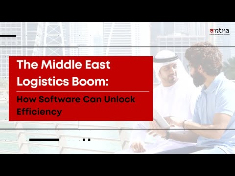 The Middle East Logistics Boom: How Software Can Unlock Efficiency