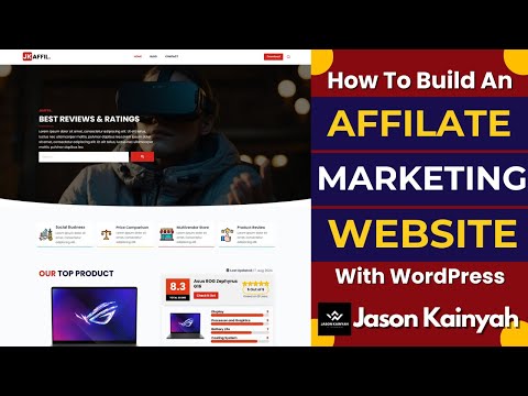How To Build An Affiliate Marketing Website With WordPress