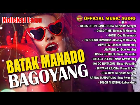 Lagu Koleksi Batak Manado Bagoyang Asyeekk | Lagu Batak | Lagu Manado (Official Music Audio)