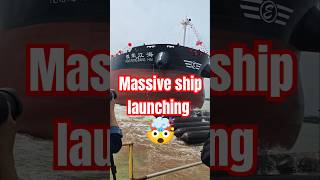 massive ship launching into Sea 🌊⛵