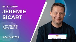 La performance énergétique d'un bâtiment : Interview de DATAPRINT - Cap'IoT 2024