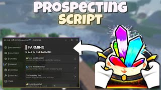 *NEW* PROSPECTING SCRIPT [ PASTEBIN 2025 ] KEYLESS