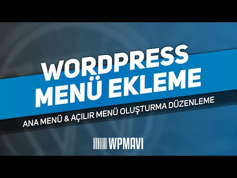 WordPress Menü Ekleme: Detaylı WordPress Menü Oluşturma ve Düzenleme