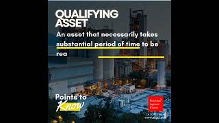 Qualifying Asset - Key points