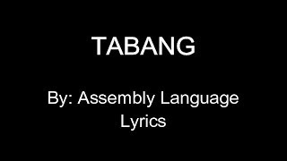 Tabang - Assembly Language Lyrics