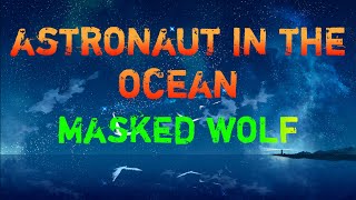 Masked Wolf - Astronaut in the Ocean | 9D Audio | Feat. H Studio