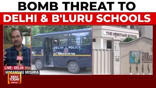 Delhi Schools Bomb Threat: 60 Schools In Delhi, Bengaluru Get Email Bomb Threats | India Today