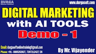 DIGITAL MARKETING with AI TOOLS tutorials || Demo - 1 || by Mr. Vijayender On 14-07-2025 @8AM IST