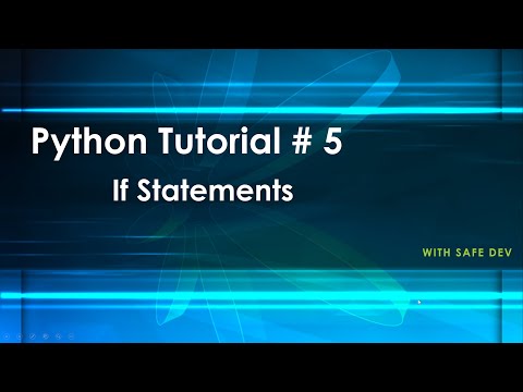 Python Tutorial Episode # 5 | If Statements