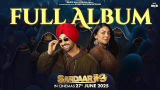 DILJIT DOSANJH: SARDAAR JI 3 (Jukebox) | MixSingh | 27th June In Cinemas