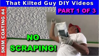 Scraping Popcorn Ceilings?  NO NEED. Skim Coat it instead. Part 1 of 3 in this series