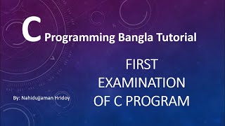 3.11 C Programming Bangla Tutorial - Control Statement (First Examination of C Program)
