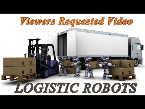 LOGISTICS ROBOTS/LOGISTICS ROBOTS IN TAMIL/HISTORY AND DETAILS, USES OF LOGISTICS ROBOTS IN TAMIL
