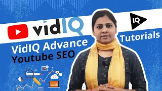 VidIQ SEO Tutorials : How to Use VidIQ Reviews for YouTube Videos Keyword Research Tool  Hindi