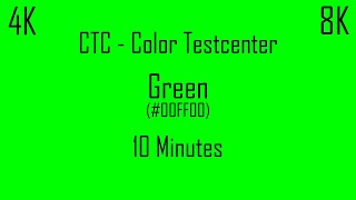 CTC - 10 Minutes - Greenscreen #00FF00 Background / Pixeltest Green Screen (Up to 8K)