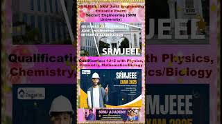 SRMJEE #srmjeee #engineering #jee #entranceexam #education #class12 #shorts #shortsfeed #video