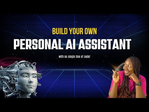 AI Agents - How to build your first personal assistant AI agent with no line of code