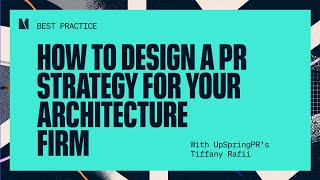How to build a PR strategy (with Tiffany Rafii, UpSpringPR)