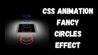 CSS Animation Fancy Circles Effect | CSS Effect | NSCODE