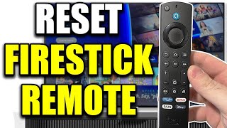 How to Reset Firestick Remote & Fix Batteries Draining (Easy Guide)