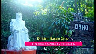 Dil Mein Basale Osho by Atmo Sangeet #osho #rajneesh #bhagwan #guru #bhakti #bhajan #himalayas #love